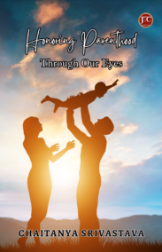 Honoring Parenthood Through Our E yes