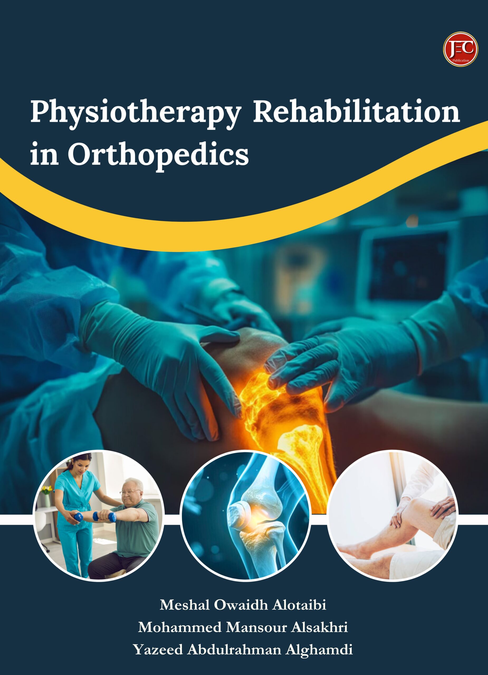 PHYSIOTHERAPY REHABILITATION IN ORTHOPEDICS