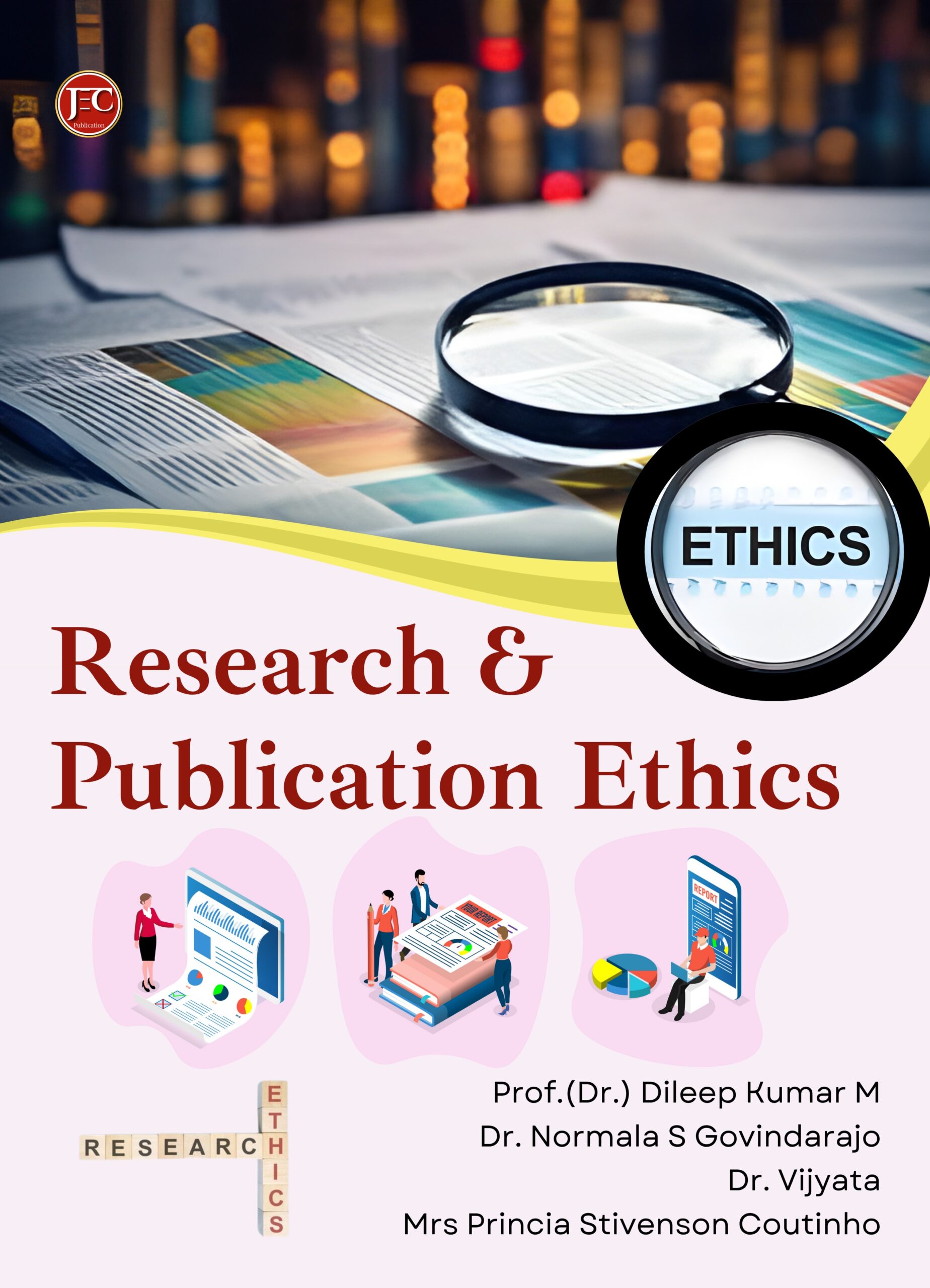 RESEARCH AND PUBLICATION ETHICS