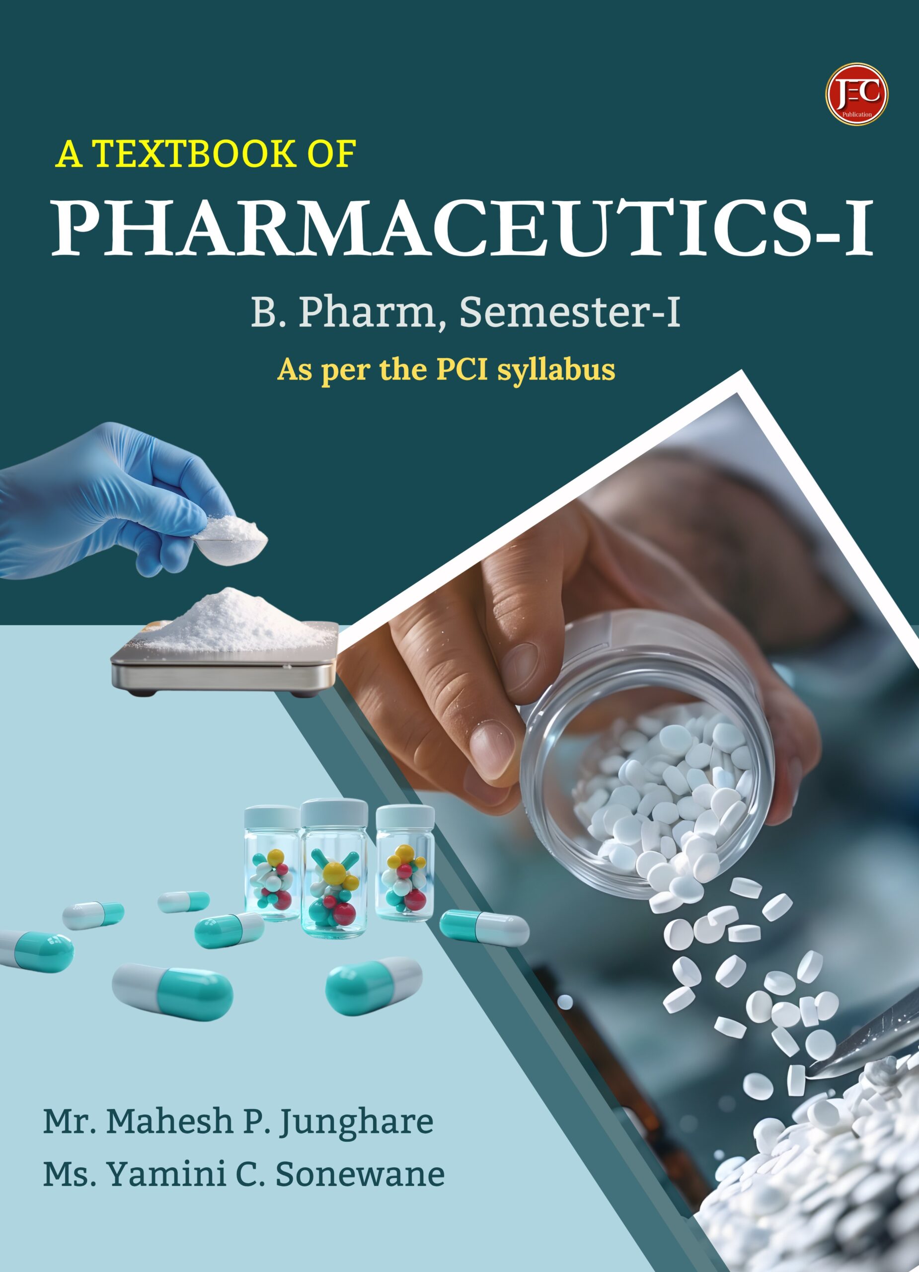 A textbook of Pharmaceutics-I