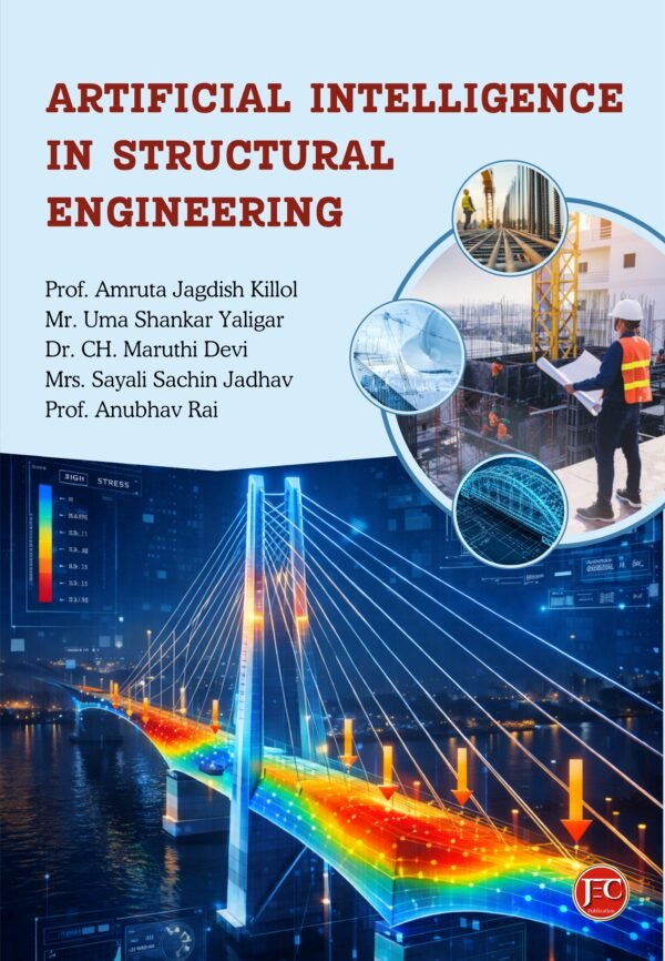 ARTIFICIAL INTELLIGENCE IN STRUCTURAL ENGINEERING – JEC-PUBLICATION