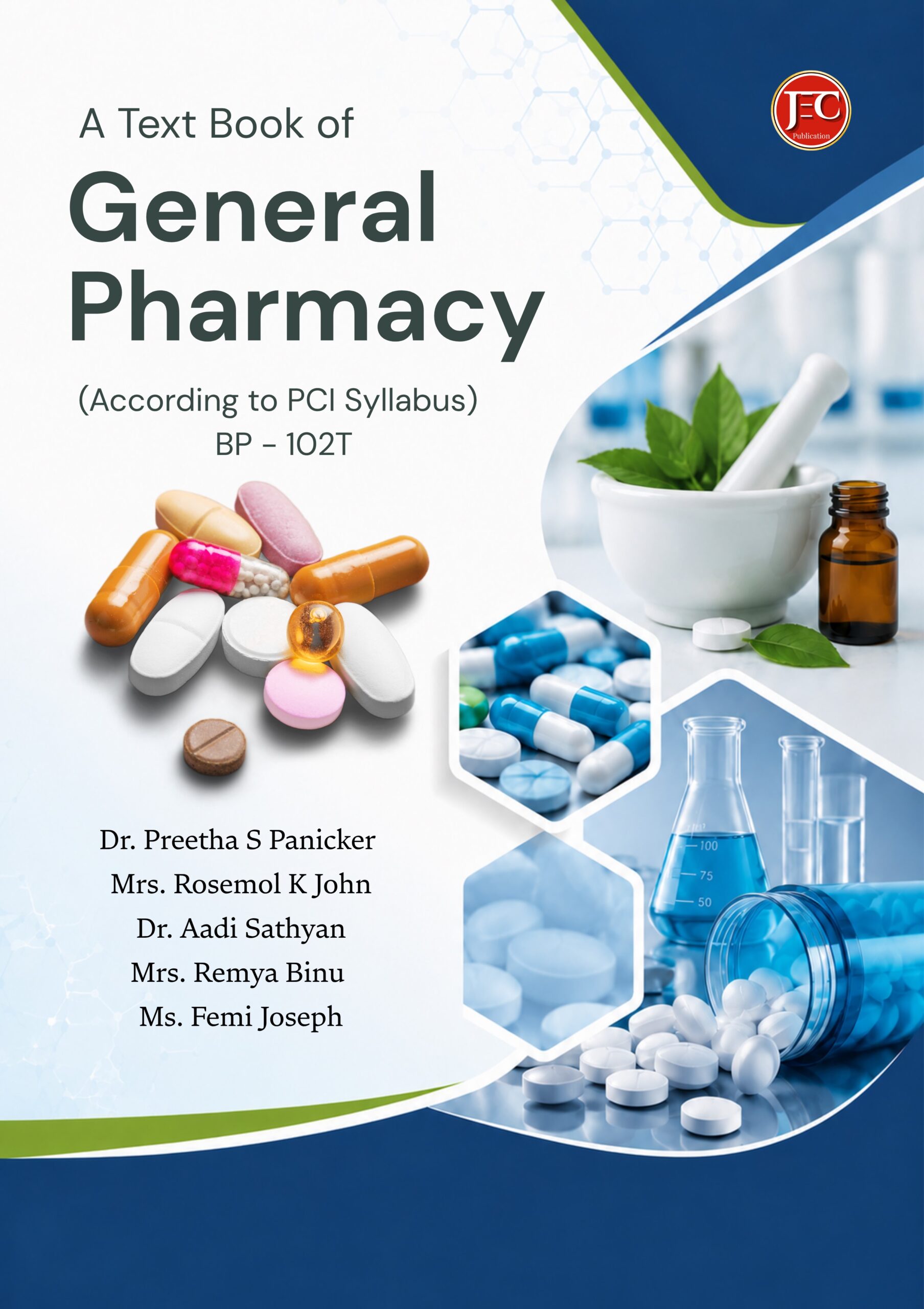 A Text Book of General Pharmacy