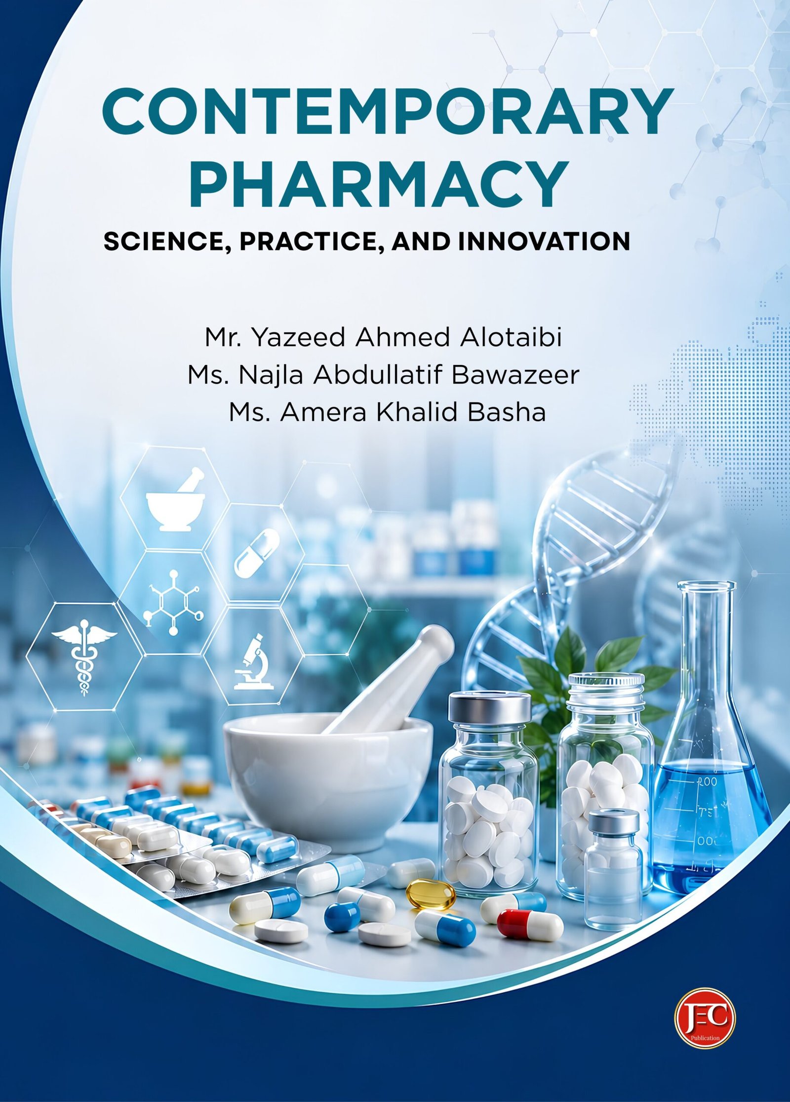 Contemporary Pharmacy Science Practice And Innovation